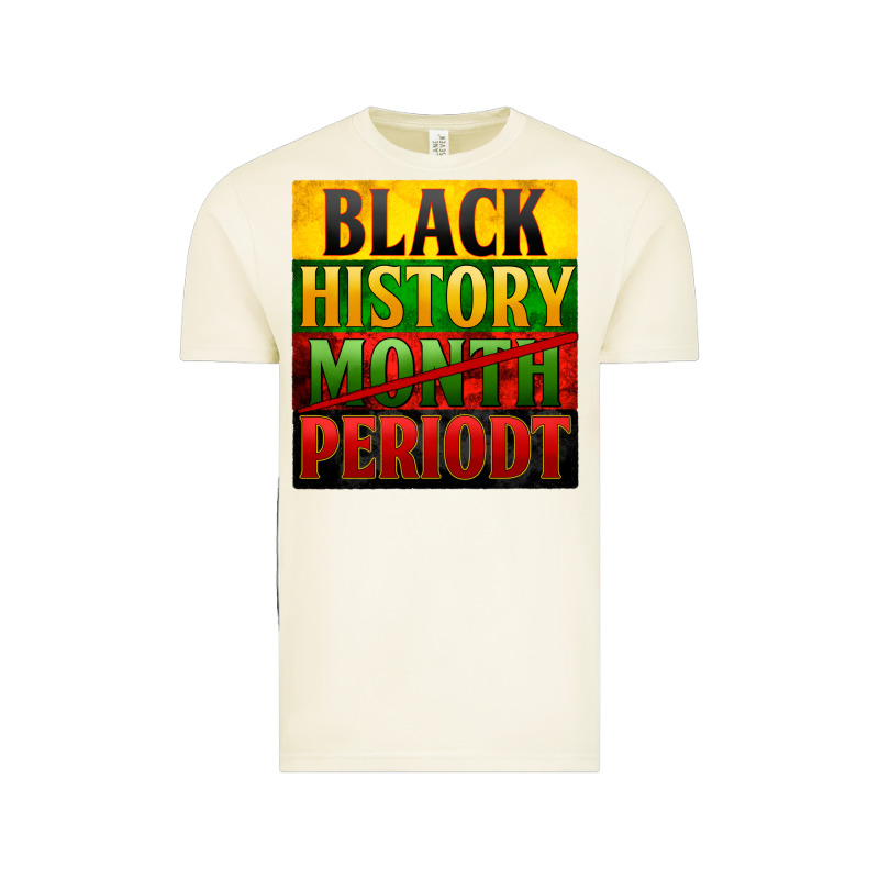 Black History Month Periodt Vintage Tee by Zillion Design Studio | Teevron
