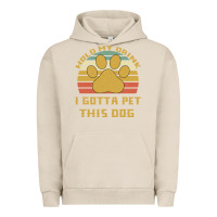 Pigment French Oak Hold My Drink I Gotta Pet This Dog Urban Hoodie - Bettercallsaul