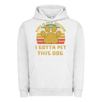 Pigment Lunar Rock Hold My Drink I Gotta Pet This Dog Urban Hoodie - Bettercallsaul