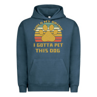 Pigment Midnight Navy Hold My Drink I Gotta Pet This Dog Urban Hoodie - Bettercallsaul