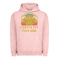 Pigment Salmon Hold My Drink I Gotta Pet This Dog Urban Hoodie - Bettercallsaul
