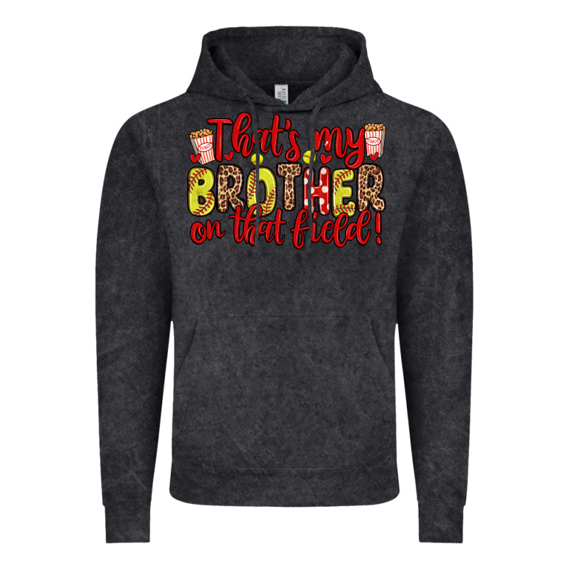 That S My Brother On That Field Vintage Hoodie by Zillion Design Studio | Teevron