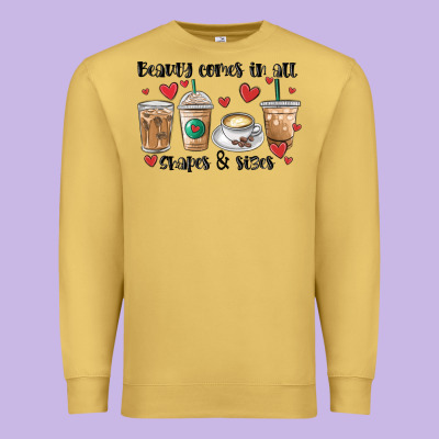 Beauty Comes In All Shapes And Sizes Coffee Premium Sweatshirt Designed By Maliassmallbusiness