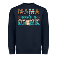 Navy mama needs a drink Heavyweight Sweatshirt - texasbilliewilder