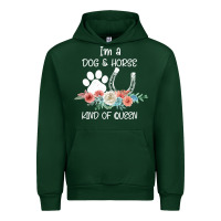 Forest Green Im A Dog And Horse Kind Of Queen Urban Hoodie - Bettercallsaul