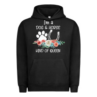 Pigment Black Im A Dog And Horse Kind Of Queen Urban Hoodie - Bettercallsaul