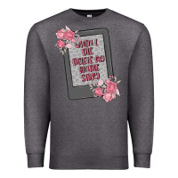 Charcoal Heather when i die delete my kindle history Premium Sweatshirt - MaliasSmallBusiness