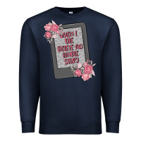 Navy when i die delete my kindle history Premium Sweatshirt - MaliasSmallBusiness