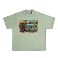 Oil Green the world needs more cowgirls Urban Heavy Tee - SublimationCraftShop