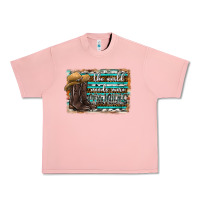 The World Needs More Cowgirls Urban Heavy Tee | Teevron