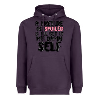 Plum a mixture of spoiled and ill get it my damn self Heavyweight Hoodie - MaliasSmallBusiness