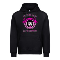 Black I'm A Pitbull Mom Just Like A Normal Mom Urban Hoodie - Bettercallsaul