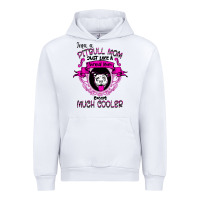 White I'm A Pitbull Mom Just Like A Normal Mom Urban Hoodie - Bettercallsaul