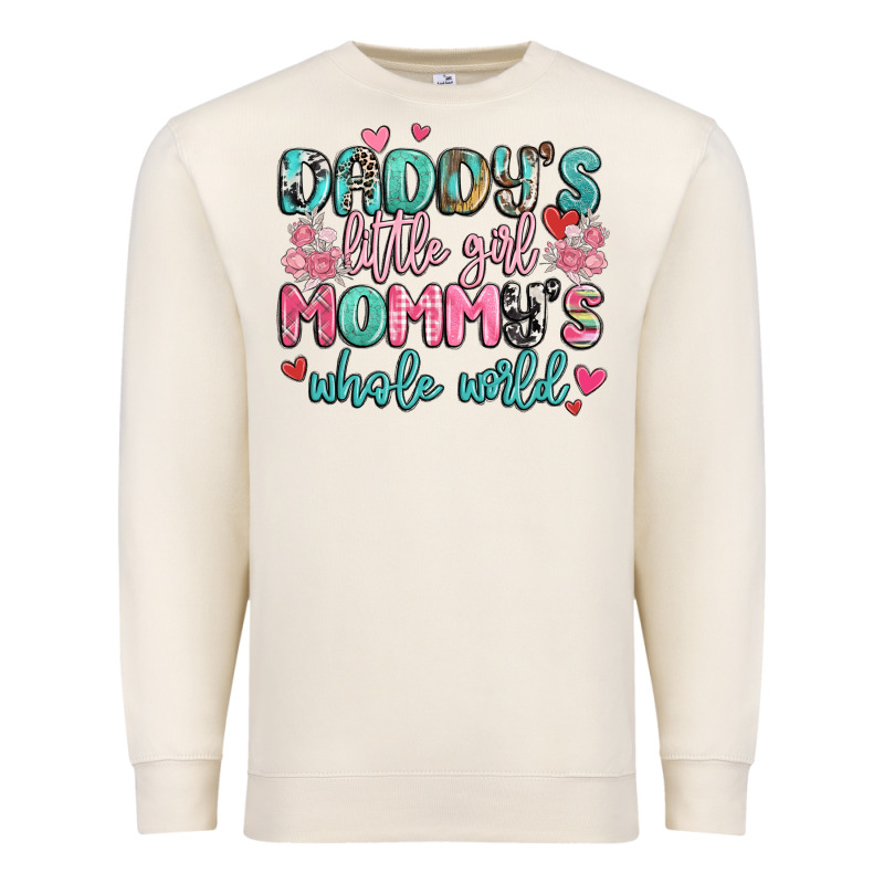 Daddy's Little Girl Mommy's Whole World Premium Sweatshirt by MaliasSmallBusiness | Teevron