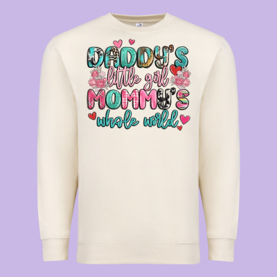 Daddy's Little Girl Mommy's Whole World Premium Sweatshirt Designed By Maliassmallbusiness