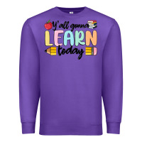 Purple y'all gonna learn today Premium Sweatshirt - MaliasSmallBusiness