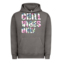 Pigment Tornado Chill Vibes Only Urban Hoodie - Bettercallsaul