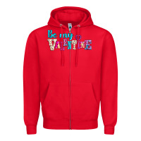 Red be my valentine Zipper Hoodie - AdoDesignShop