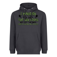 Smoke i married my wife for her looks Heavyweight Hoodie - MaliasSmallBusiness