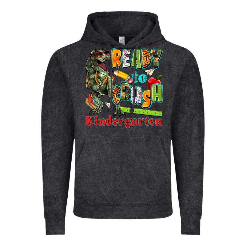 Ready To Crush Kindergarten Vintage Hoodie by texasbilliewilder | Teevron