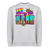 Heather Grey always bee kind Heavyweight Sweatshirt - Zillion Design Studio