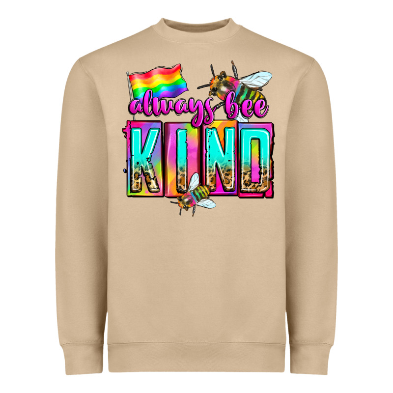 Always Bee Kind Heavyweight Sweatshirt by Zillion Design Studio | Teevron