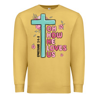 Antique Gold oh how he loves us ephesians 2 4 8 Premium Sweatshirt - MaliasSmallBusiness