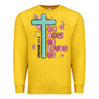 Lemon oh how he loves us ephesians 2 4 8 Premium Sweatshirt - MaliasSmallBusiness