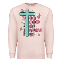 Pale Pink oh how he loves us ephesians 2 4 8 Premium Sweatshirt - MaliasSmallBusiness