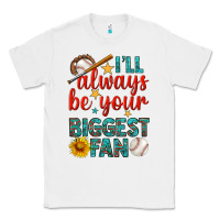 White i'll always be your biggest fan baseball Classic Tee - BundleAndBundleShop