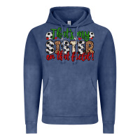 Vintage Denim that s my sister on that field Vintage Hoodie - Zillion Design Studio