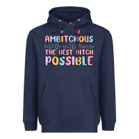 Ambitchous (adj.) The Need To Become The Best Bitc Heavyweight Hoodie | Teevron