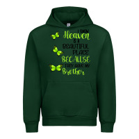 Forest Green I know heaven is a beautiful place because they have my brother Urban Hoodie - Bettercallsaul
