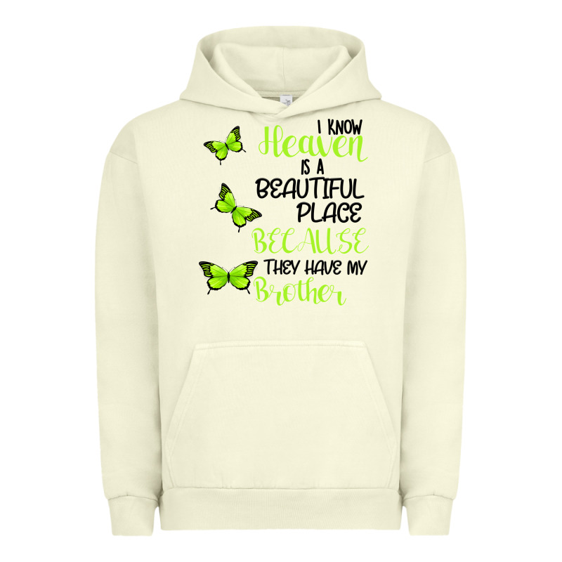 I Know Heaven Is A Beautiful Place Because They Have My Brother Urban Hoodie by Bettercallsaul | Teevron