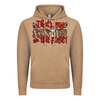 That S My Sister On That Field Vintage Hoodie | Teevron