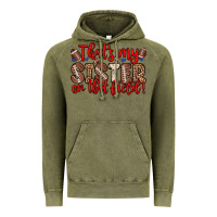 Vintage Olive that s my sister on that field Vintage Hoodie - Zillion Design Studio