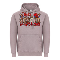 Vintage Zinc that s my sister on that field Vintage Hoodie - Zillion Design Studio