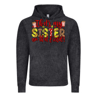 Vintage Black that s my sister on that field Vintage Hoodie - Zillion Design Studio