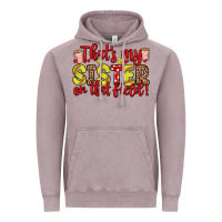 Vintage Zinc that s my sister on that field Vintage Hoodie - Zillion Design Studio