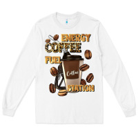 White energy coffee fuel station Long Sleeve Tee - Artiststas