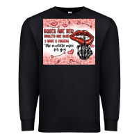 Black roses are red violets are blue i have 5  fingers t Premium Sweatshirt - MaliasSmallBusiness