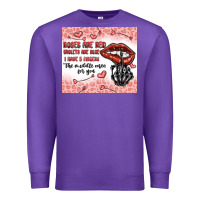 Purple roses are red violets are blue i have 5  fingers t Premium Sweatshirt - MaliasSmallBusiness