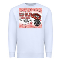 White roses are red violets are blue i have 5  fingers t Premium Sweatshirt - MaliasSmallBusiness