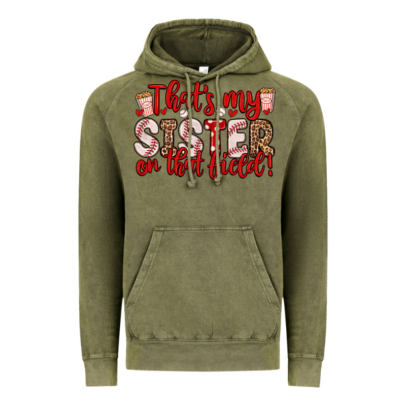 That S My Sister On That Field Vintage Hoodie by Zillion Design Studio | Teevron