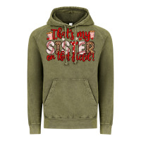 Vintage Olive that s my sister on that field Vintage Hoodie - Zillion Design Studio