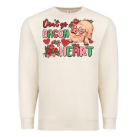 Sandshell don't go bacon my heart Premium Sweatshirt - MaliasSmallBusiness