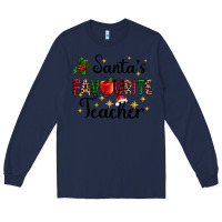 Navy santas favourite teacher Long Sleeve Tee - AdoDesignShop