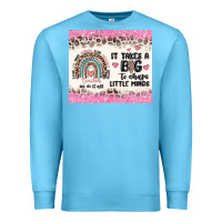 Ocean Blue it takes a big to shape little minds Premium Sweatshirt - MaliasSmallBusiness