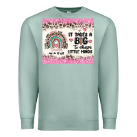 Seafoam it takes a big to shape little minds Premium Sweatshirt - MaliasSmallBusiness