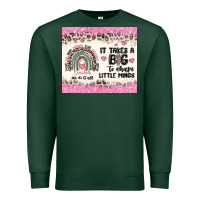 Sports Green it takes a big to shape little minds Premium Sweatshirt - MaliasSmallBusiness